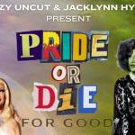 Pride or Die