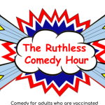 The Ruthless Comedy Hour ft: Mary Harron, Gregg Rogell, Cynthia Kaplan, Karen Bergreen